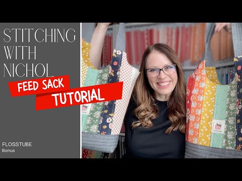 Feed Sack SEWING Hacks for the PERFECT Tote Bag!