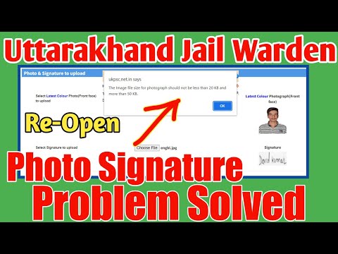 Uttrakhand jail Warden Re-Open Form 2023 Photo Signature Upload Problem Solved