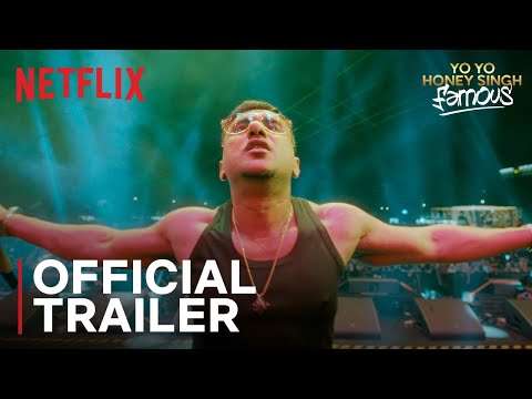 Yo Yo Honey Singh: Famous | Official Trailer | Netflix India