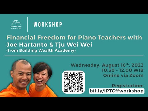 IPTC Workshop  Financial Freedom for Piano Teachers with Joe Hartanto & Tju Wei