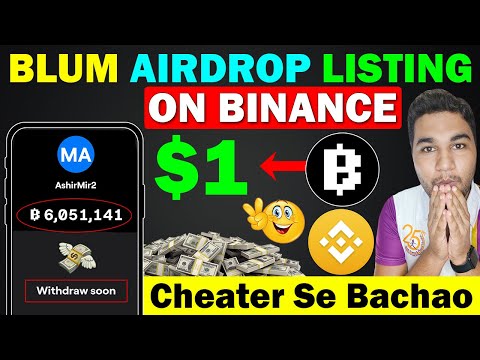 Blum Airdrop Listing On Binance | Blum New Update - Blum Token Launch || Blum Coin Price Prediction