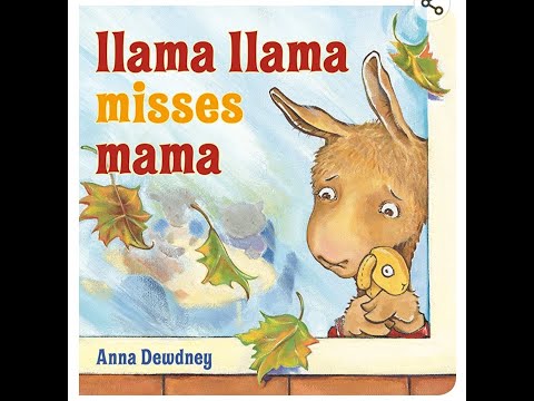 Llama llama misses mama