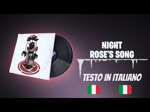 Fortnite Lobby Music - Night Rose's Song - Testo in Italiano