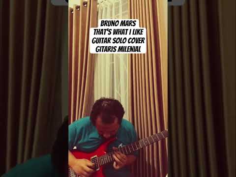 Bruno Mars - That’s What I Like - Guitar Solo #mateusasato #covermelody #brunomars