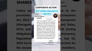 CORPORATE ACTION.  GPT INFRA PROJECTS LIMITED #corporateactions#stock market #shareholderupdate#