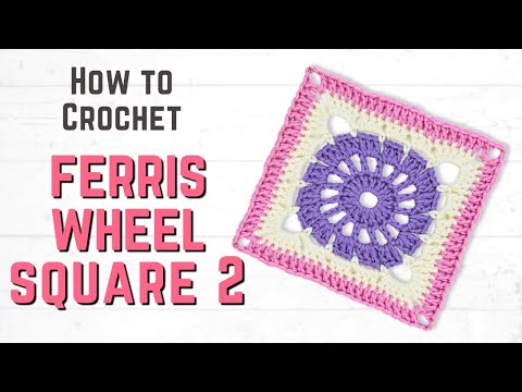 How to Crochet a Multi Color FERRIS WHEEL Granny Square