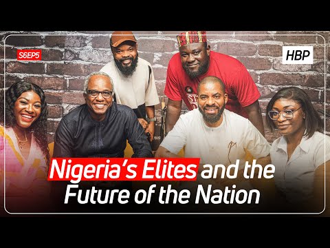 Nigeria's Elites and the Future of the Nation FT. Funso Doherty & Deji Adeyanju | The Honest Bunch