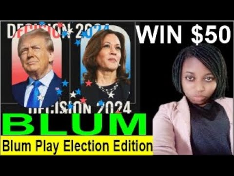 Blum Play Election Edition and Earn Rewards | USA Elections | Crypto NEWS TRUMP WINNING US Election