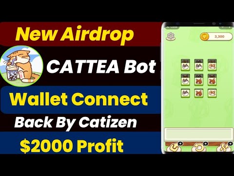 CATTEA Airdrop | Cattea Combo today | Cattea Combo | Cattea Airdrop wallet Connect | Cattea listing