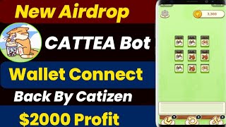 CATTEA Airdrop | Cattea Combo today | Cattea Combo | Cattea Airdrop wallet Connect | Cattea listing