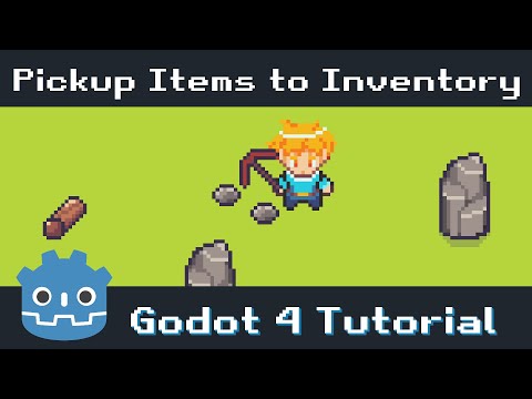 Item Pickups and Adding Items to Inventory - Godot 4 Resource Gathering Tutorial