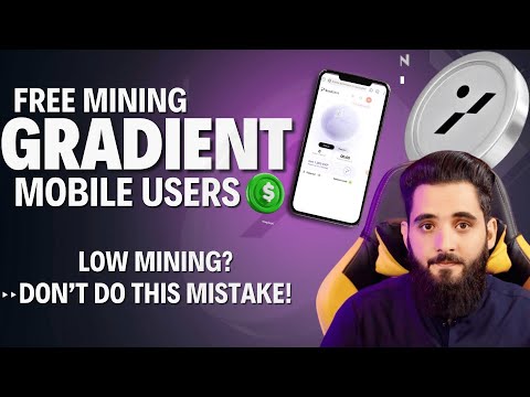 Big Mistake! Gradient Network Free Mining Extension || Mobile Version