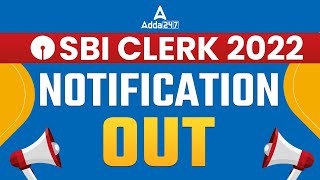 SBI Clerk 2022 Notification Out for 5008 Vacancy | SBI Clerk Notification Complete Information