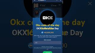 Okx code of the day #okxcodeoftheday #earning #money