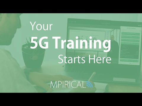 Your 5G Training Starts Here - Mpirical Telecoms Training