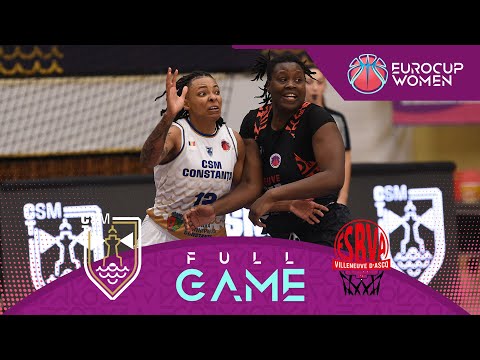 CSM Constanta v Villeneuve d'Ascq LM | Full Basketball Game | EuroCup Women 2024-25