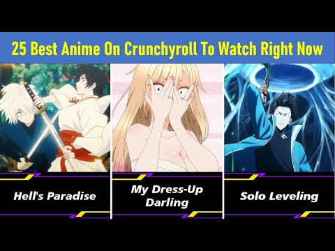 25 Best Anime On Crunchyroll To Watch Right Now