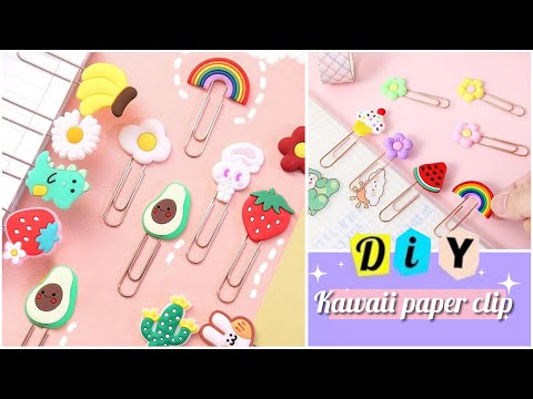 DIY kawaii paper clip / How to make cute paper clips at home / Cute  Stationery