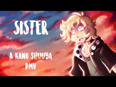 [KAGEPRO] SISTER- A Kano Shuuya PMV