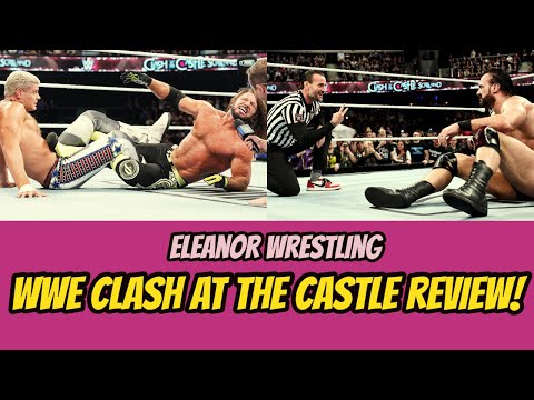 WWE Clash At The Castle 2024 Review | Eleanor Wrestling