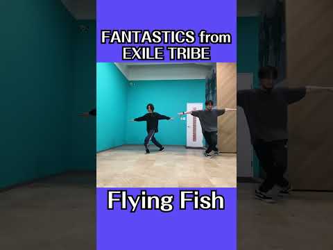 FANTASTICS from EXILE TRIBE 「Flying Fish」 Dance #shorts