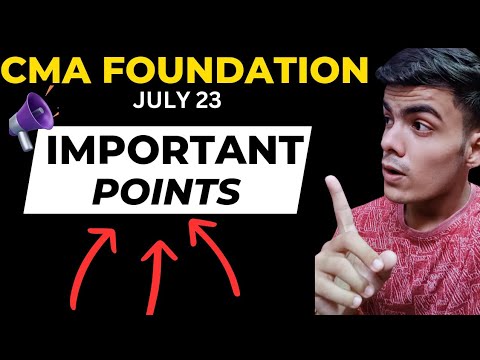 Important Points for Cma Foundation July 23 students | Important video for cma foundation June 23