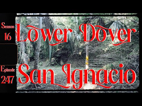 Discovering Lower Dover: Hidden Gem Near San Ignacio