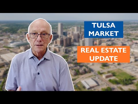 Update on the Tulsa real estate market conditions