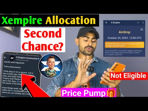 Xempire Not Eligible Second Chances? X Empire Airdrop Withdrawal || X empire Listing Price X Token