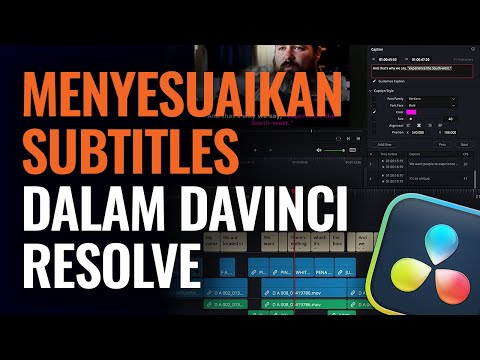 Cara Menyesuaikan Subtitle dalam DaVinci Resolve