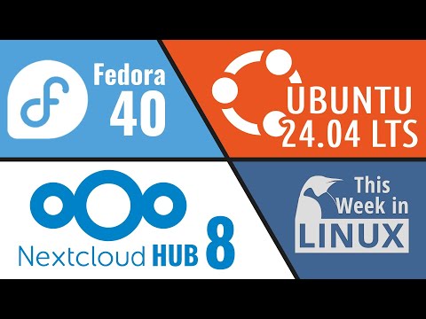 Fedora 40, Ubuntu 24.04 LTS, Flathub Redesign, Nextcloud & more Linux news