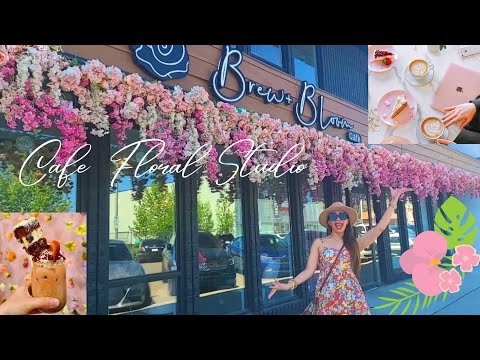 Let's try Cafe & Floral Studio || Brew and Bloom 🌸🌸🌸