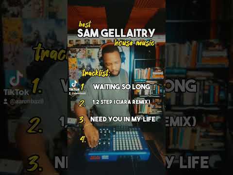 Best SAM GELLAITRY House 🥵Don't forget to take a screenshot! 😉 #music  #housemusic #djmix