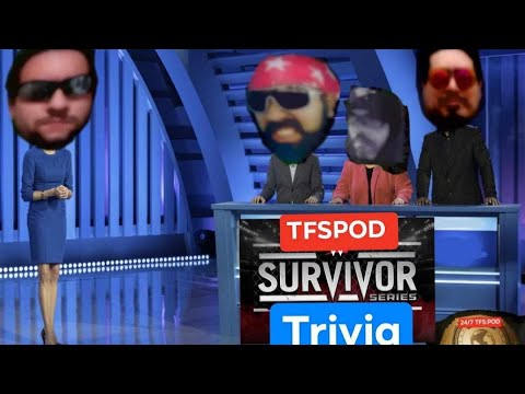 The TFS POD 2024 Survivor Series Trivia SHOW!