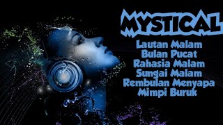 Lagu Baru 2024 || Mystical •||• kompilasi lagu [vol.1]