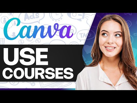 How To Use Canva Courses (Step-by-Step)