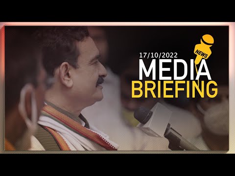 । MEDIA BRIEFING 17/10/2022 । नरोत्तम मिश्रा | Narottam Mishra Official | Bhopal | भोपाल |