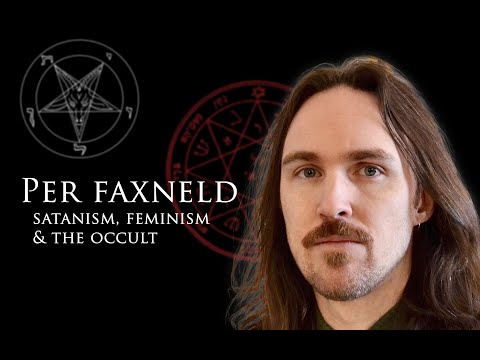 Satanism, Feminism & The Occult | Per Faxneld