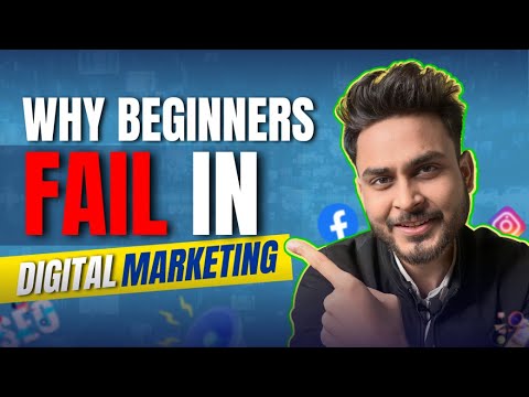 Why Do Beginners Fail in Digital Marketing? | Aditya Singh