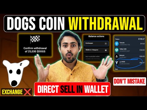 Dogs Coin Withdrawal Full Process || Dogs Sell Process || Dogs Coin New Upadte || Exchange Withdraw