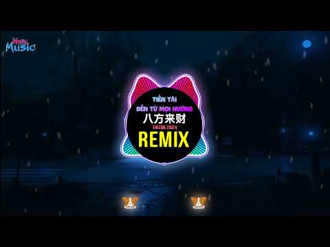 八方来财 (DJ-ZYH 抖音版) 揽佬 - 八方来财 (迷幻旋律 Remix Tiktok 2024) Nhạc Ke Ảo Giác China - Tiền Đến Từ Mọi Hướng