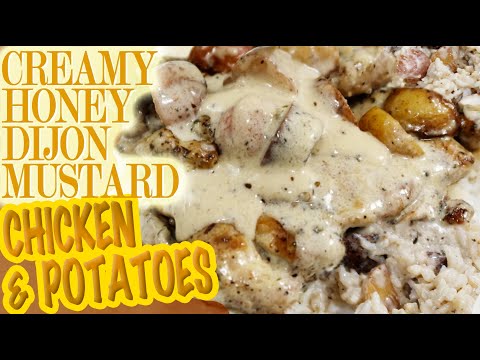 CREAMY HONEY DIJON MUSTARD CHICKEN & POTATOES -Delicious Chicken Dinner Recipe Dish served over rice