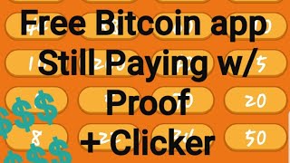 Free Bitcoin app  Still Paying w/ Proof + Auto Clicker