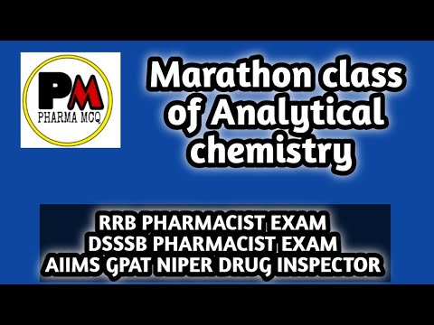 marathon class of analytical chemistry#rrb pharmacist exam#dsssb pharmacist exam#di#gpat#niper