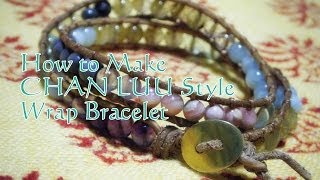 チャンルー風ラップブレスレットの作り方 Vol.1｜Wrap Bracelet Tutorial