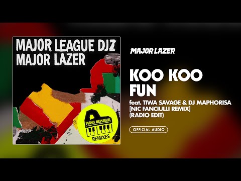 Koo Koo Fun (feat. Tiwa Savage and DJ Maphorisa) (Nic Fanciulli Remix) (Radio Edit) [Official Audio]