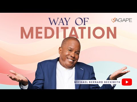 The Way of Meditation with Michael B. Beckwith 12.15.24