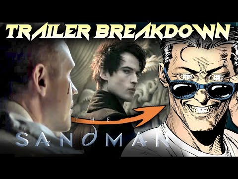 The Sandman | Full Trailer Shot by Shot Breakdown + Thoughts