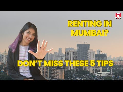 Flat Hunting for rent in Mumbai? Don't Miss These 5 Tips!