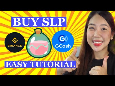 HOW TO BUY SLP IN BINANCE VIA GCASH? (TAGALOG TUTORIAL 2021)